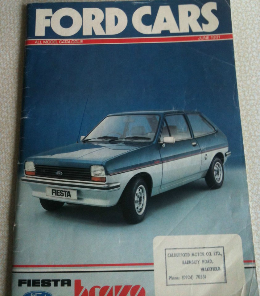   Cars Brochure   1981   Fiesta S & Supersport Escort XR3 Capri Cortina