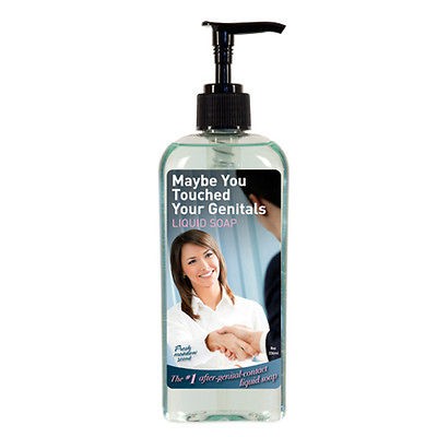 Maybe you Touched Your Genitals Hand Soap  Funny Liquid Soap NEW