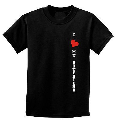 LOVE MY BOYFRIEND T Shirt Woman’s / Ladies Sizes XS to 4XL Color 