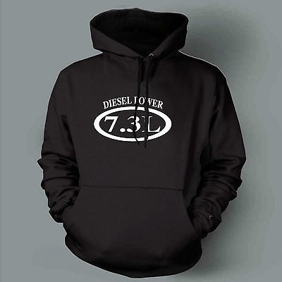 DIESEL POWER 7.3L FORD DODGE TRUCK FUNNY SWEATSHIRT HOODIE