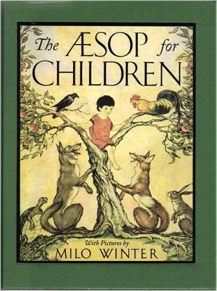 AESOP FOR CHILDREN ~ EXQUISITE PIX by MILO WINTER ~ HC