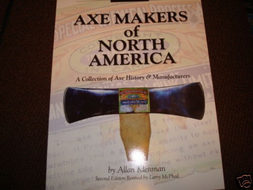 Book Axe Makers of North America Antique old Logging