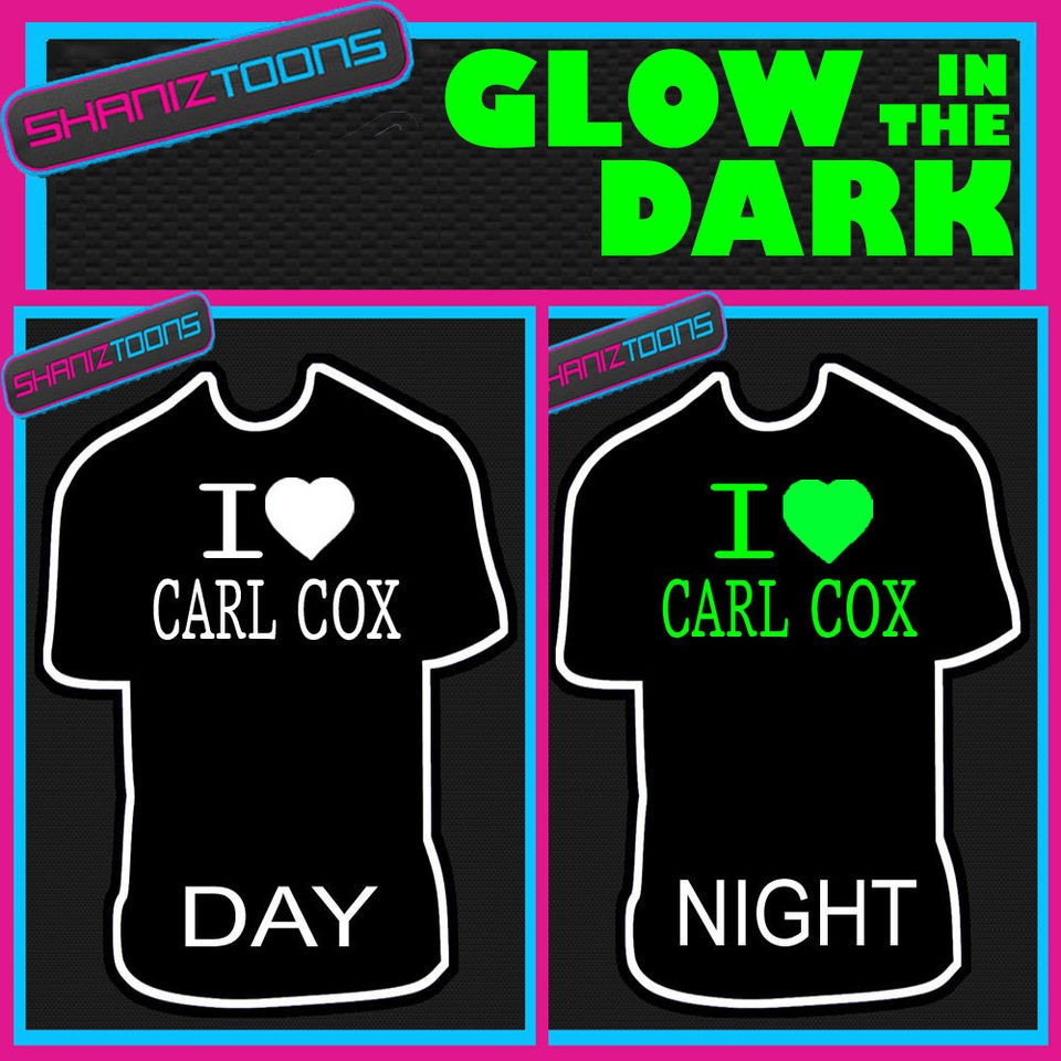 LOVE CARL COX MUSIC DJ MUSIC FESTIVAL GLOW IN THE DARK PRINTED 