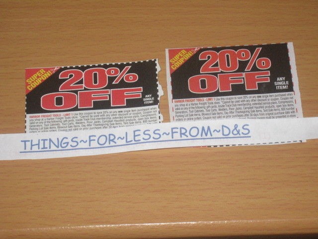HARBOR FREIGHT COUPONS ~ 20% off any 1 item ~ May use at  