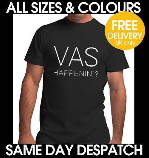 Vas Happenin? Cool Slogan Mens T Shirt – SAMEDAY DISPATCH – FREE 