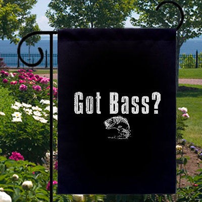 GOT BASS? Fish Fishing NEW Small Garden Flag Home, Boat, Biz, Free 