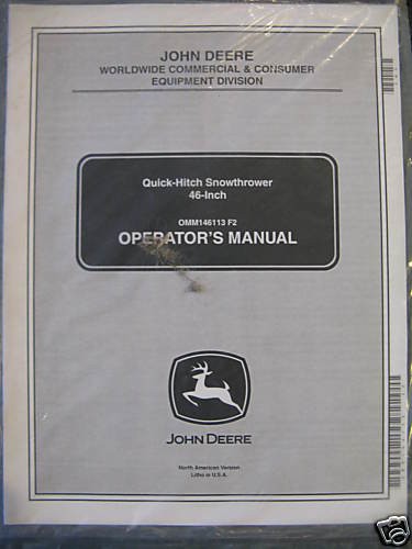 John Deere 46 Quick Hitch Snowthrower for X400 X500 Operator Manual F2