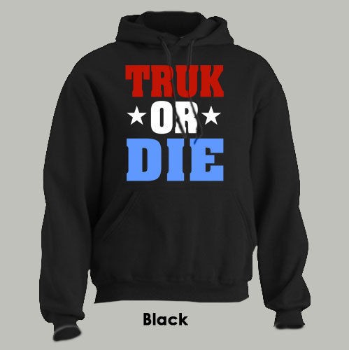   OR DIE ~ HOODIE wayne fit hip hop rap truck lil ymcmb ALL SZS & CLRS