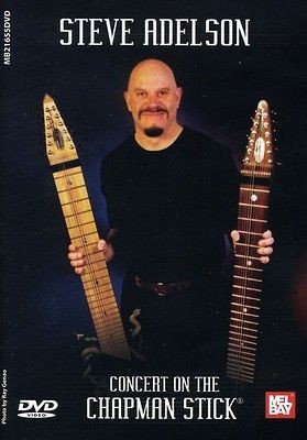 STEVE ADELSON   CONCERT ON THE CHAPMAN STICK« NEW DVD