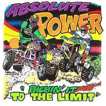 ABSOLUTE POWER ATV 4 WHEELER OFF ROAD MUDDER T SHIRT 10