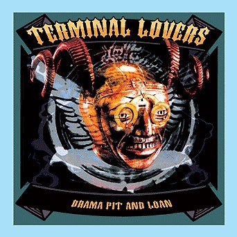 TERMINAL LOVERS,DRAMA PIT AND LOAN,LP STATIC CARAVAN