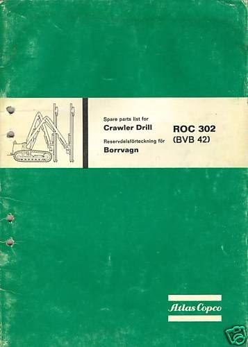 Atlas Copco ROC 302 Crawler Drill Spare Parts List