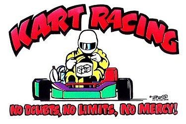 GO KART RACING NO DOUBTS NO LIMITS NO MERCY T SHIRT ER6