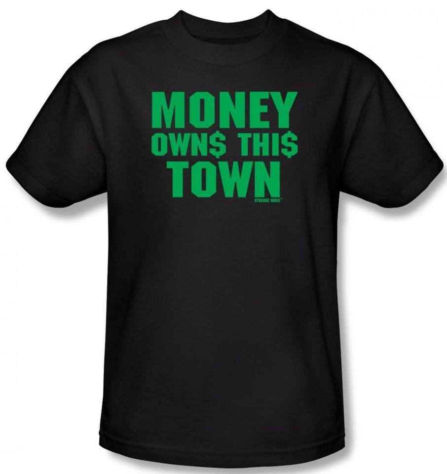 NEW Men Women Ladies Youth Kid Sizes Storage Wars Money Owns TV T 