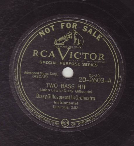 Dizzy Gillespie & Orch   RCA VICTOR 20 2603   Two Bass Hit & Stay on 