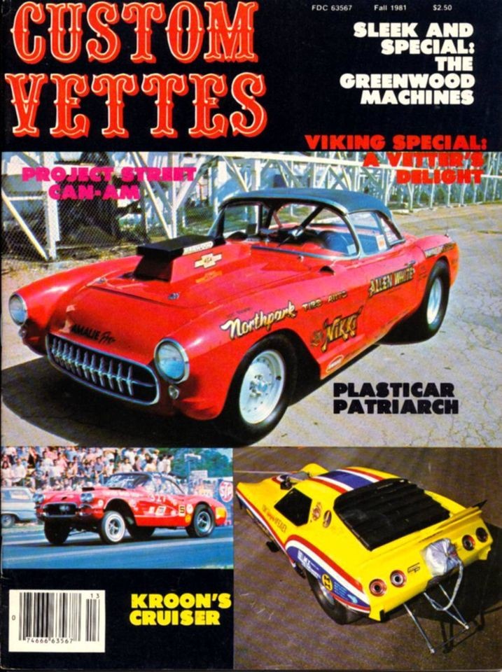 CUSTOM VETTES VOL.2#4,FALL 1981,GREENWOOD​,CAN AM PROJECT STREET,HOT 