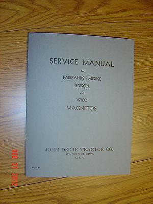 JOHN DEERE MAGNETO SERVICE REPAIR MANUAL A,B,D,G,H,L EDISON FAIRBANKS 