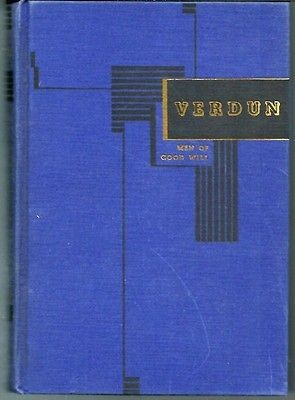 VERDUN by Jules Romains 1939 WW I History. 1st American Edition MEN OF 