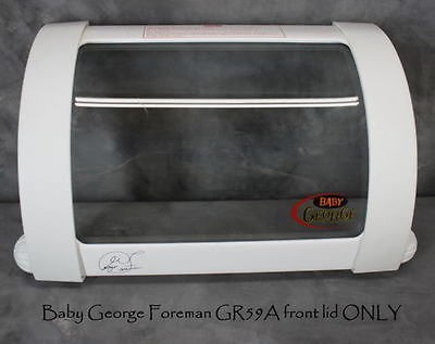 Baby George Foreman GR59A Rotisserie ~ Viewing Window / Lid ~ PART