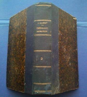 1849 OLD BOOK THEOLOGY ON GOD DIVINE ATTRIBUTES DOGMA CATHOLIC CHURCH 