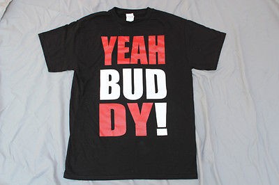 YEAH BUDDY T SHIRT PAULY D JERSEY SHORE DJ HIP HOP RAP URBAN WEAR