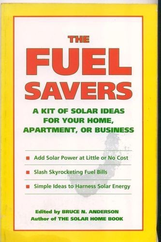 the fuel savers a kit of solar ideas for your