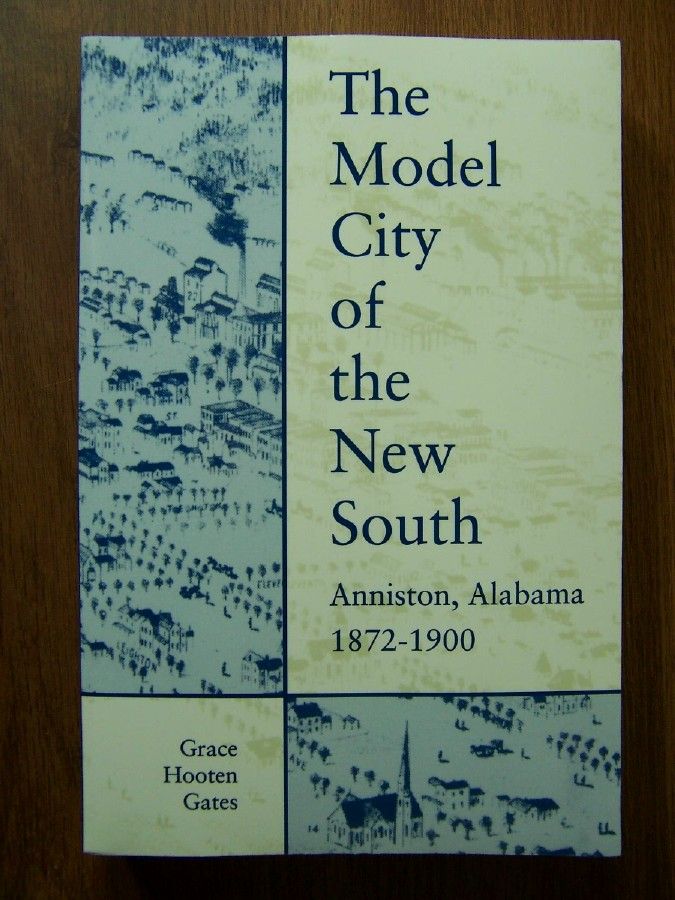 Anniston Alabama 1872 1900 Great Illustrated History