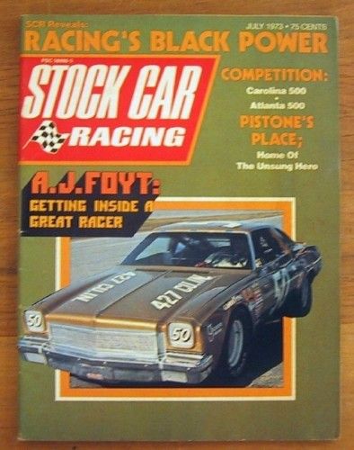 STOCK CAR RACING 1973 JULY Pearson Wood Bros Foyt