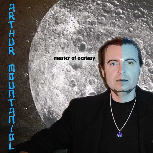 Arthur Mountaniol Master of Ecstasy