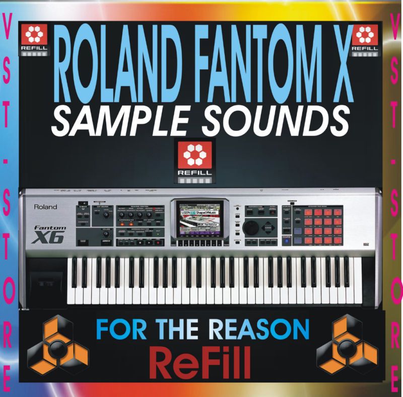 Roland Fantom x Sound Samples for Propellerhead Reason Refill