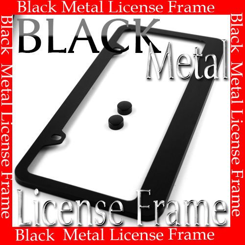 BLACK METAL LICENSE PLATE FRAME PLAIN NEW 1 PC + 2 SCREW CAPS