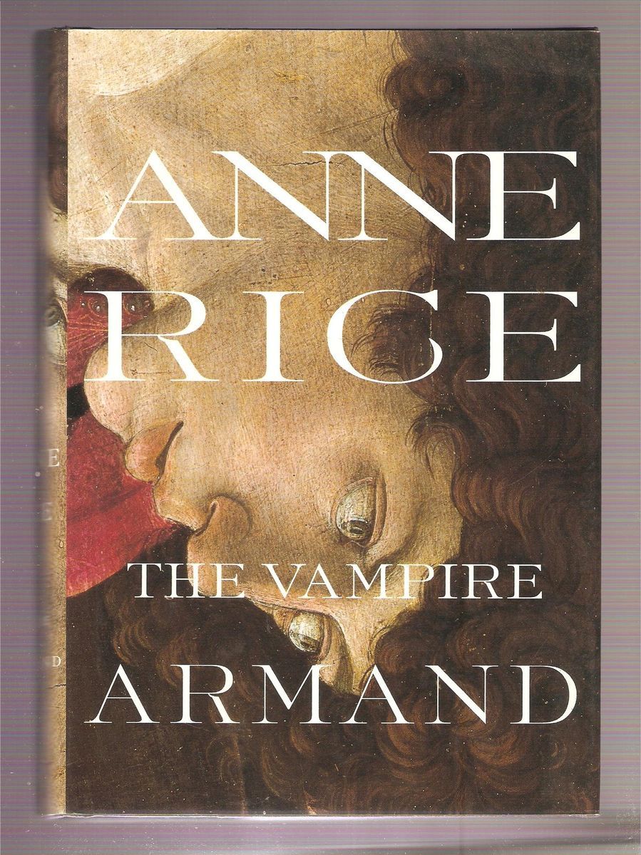 Anne Rice HC  The Vampire Armand1998 Vampire 0679454470