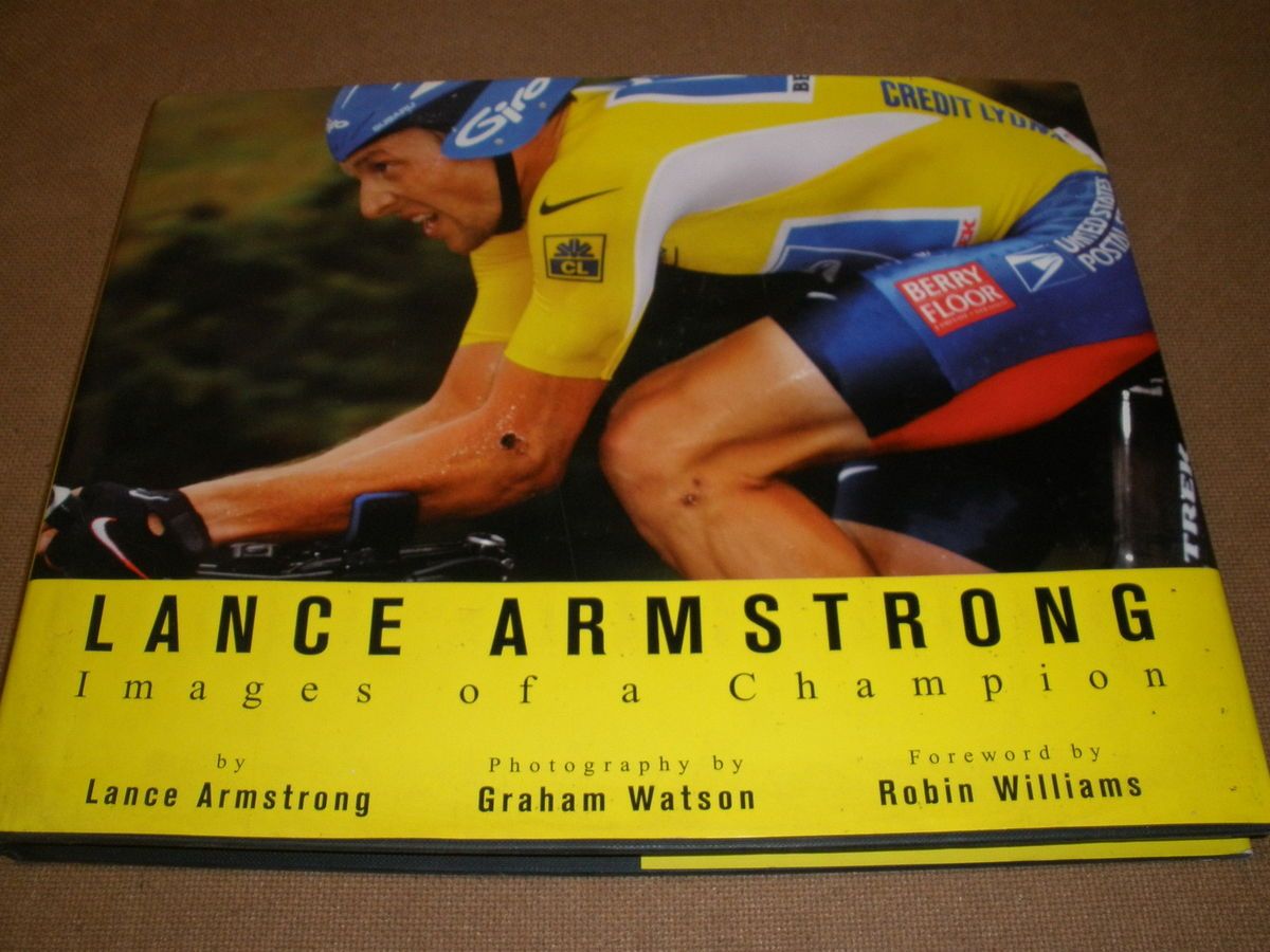 Lance Armstrong Images Champion Robin Williams Book