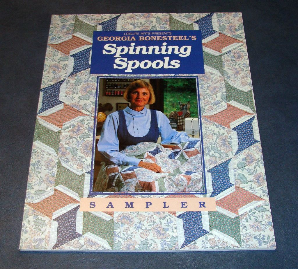 Georgia Bonesteels Spinning Spools Sampler by Bonesteel Nice Quilting 