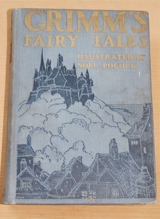 Grimms Fairy Tales Color Plates by Noel Pocock Ca1930