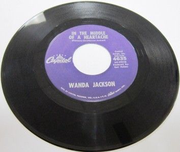 1961 45 RPM Wanda Jackson in The Middle of A Heartache ID Be ashamed 