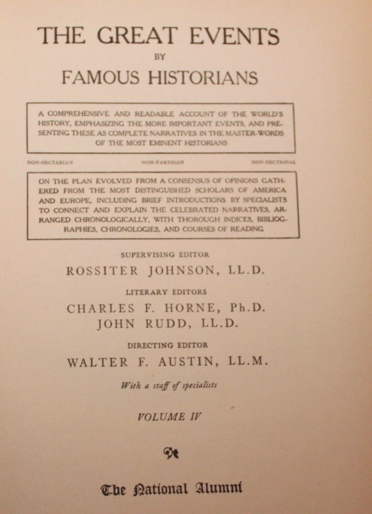 Charles F. Horne achieved notoriety as a historian and editor. This 