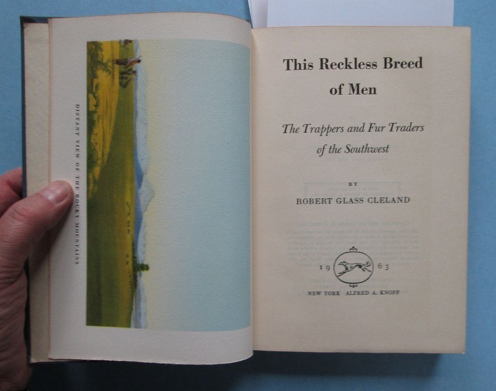  Mountain Men of The Southwest 1800s Robert Glass Cleland Illus