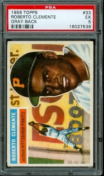 1956 Topps 33 Roberto Clemente PSA 5 Pittsburgh Pirates HOF