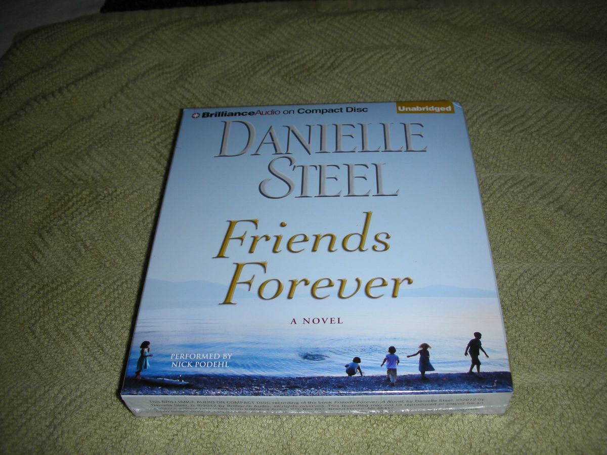 Friends Forever by Danielle Steel 2012 Unabridged Audiobook on CDs