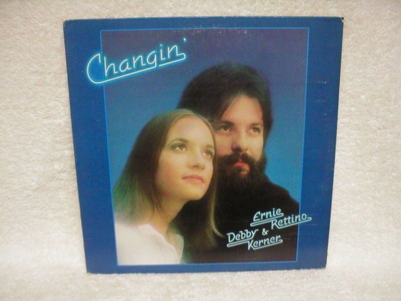 Ernie Rettino Debby Kerner Changin LP Gatefold