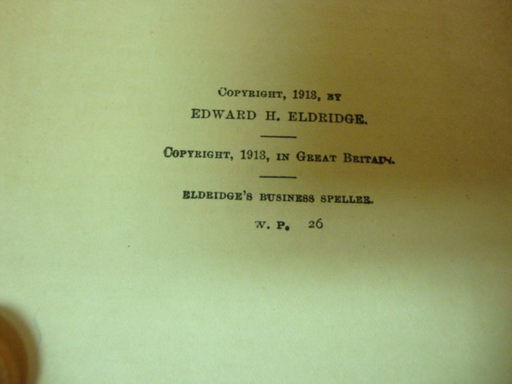 Eldridge’s Business Speller and Vocabulary 1913 Pottstown Public