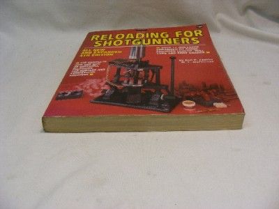 1997 Reloading for Shotgunners Kurt Fackler M L McPherson