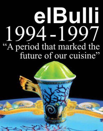 El Bulli 1994 1997 Adria Ferran Soler Juli Adria A