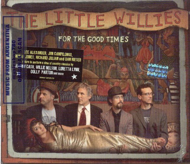 The Little Willies for The Good Times SEALED CD 2012 Norah Jones Lee