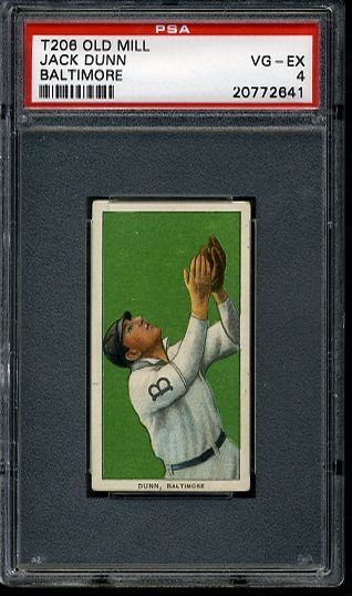 T206 1909 Old Mill Tobacco Jack Dunn, Horizontal Pose, Baltimore PSA 4