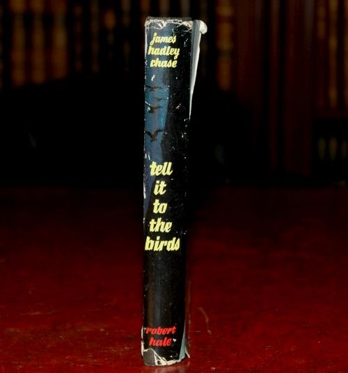 1963 Tell It to The Birds Chase First Edition