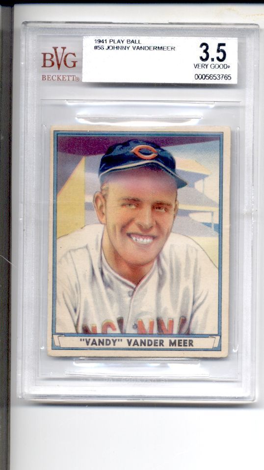 1941 PLAYBALL 56 JOHNNY VANDERMEER BVG BGS PSA 3 5 VG  