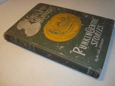 1903 Uncle Josh Weathersby's Punkin Centre Stories by Cal Stewart Halloween  