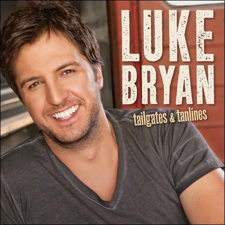 LUKE BRYAN   TAILGATES & TANLINES [LUKE BRYAN]   NEW CD